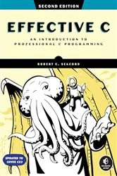 Book cover of Effective C, 2nd Edition by Robert C. Seacord