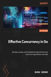 Book cover of Effective Concurrency in Go by Burak Serdar