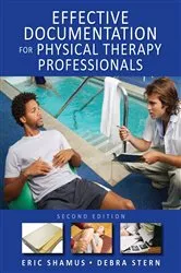 Book cover of Effective Documentation for Physical Therapy Professionals, Second Edition (2nd ed.) by Eric Shamus