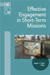 Book cover of Effective Engagement in Short-Term Missions by Robert J. Priest