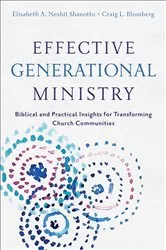 Book cover of Effective Generational Ministry by Craig L. Blomberg