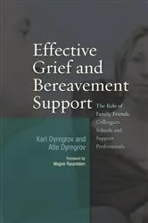 Book cover of Effective Grief and Bereavement Support by Atle Dyregrov