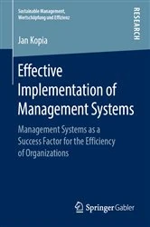 Book cover of Effective Implementation of Management Systems by Jan Kopia
