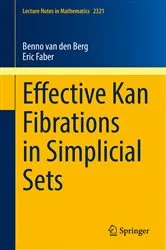 Book cover of Effective Kan Fibrations in Simplicial Sets by Unknown