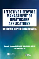 Book cover of Effective Lifecycle Management of Healthcare Applications by Susan Houston