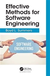 Book cover of Effective Methods for Software Engineering by Boyd Summers