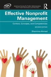 Book cover of Effective Nonprofit Management (2nd ed.) by Shamima Ahmed