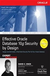 Book cover of Effective Oracle Database 10g Security by Design by David Knox