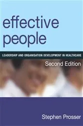 Book cover of Effective People (2nd ed.) by Stephen Prosser