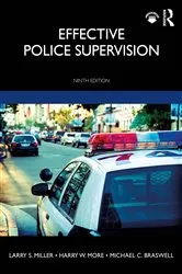 Book cover of Effective Police Supervision (9th ed.) by Larry S. Miller