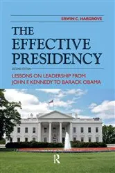 Book cover of Effective Presidency (2nd ed.) by Erwin C. Hargrove
