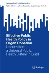 Book cover of Effective Public Health Policy in Organ Donation by Fábio Silveira