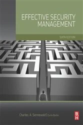 Book cover of Effective Security Management (6th ed.) by Charles A. Sennewald CPP