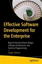 Book cover of Effective Software Development for the Enterprise by Tengiz Tutisani