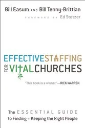 Book cover of Effective Staffing for Vital Churches by Bill Easum