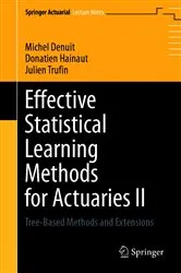 Book cover of Effective Statistical Learning Methods for Actuaries II by Michel Denuit