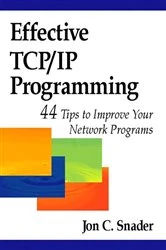 Book cover of Effective TCP/IP Programming by Jon C. Snader