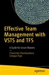 Book cover of Effective Team Management with VSTS and TFS by Chaminda Chandrasekara