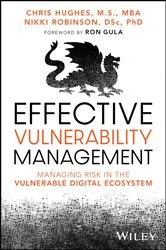 Book cover of Effective Vulnerability Management by Chris Hughes