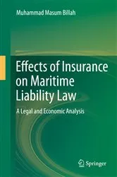 Book cover of Effects of Insurance on Maritime Liability Law by Muhammad Masum Billah