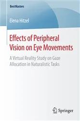 Book cover of Effects of Peripheral Vision on Eye Movements by Elena Hitzel