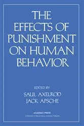 Book cover of Effects of Punishment on Human Behavior by Saul Axelrod