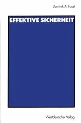 Book cover of Effektive Sicherheit by Dominik A. Faust