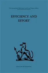 Book cover of Efficiency and Effort by W. Baldamus