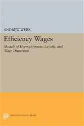 Book cover of Efficiency Wages by Andrew Weiss