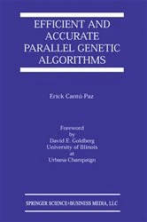 Book cover of Efficient and Accurate Parallel Genetic Algorithms by Erick Cantú-Paz