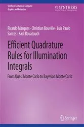 Book cover of Efficient Quadrature Rules for Illumination Integrals by Ricardo Marques