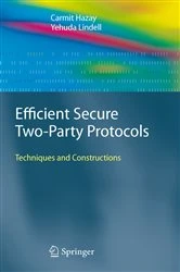 Book cover of Efficient Secure Two-Party Protocols by Carmit Hazay