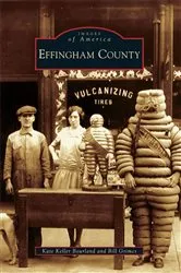 Book cover of Effingham County by Kate Keller Bourland