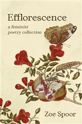 Book cover of Efflorescence by Spoor, Zoe,