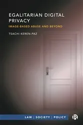 Book cover of Egalitarian Digital Privacy by Tsachi Keren-Paz