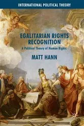 Book cover of Egalitarian Rights Recognition by Matt Hann