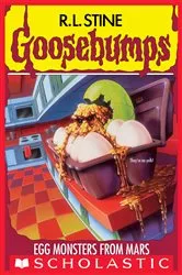 Book cover of Egg Monsters from Mars (Goosebumps #42) by R. L. Stine