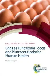 Book cover of Eggs as Functional Foods and Nutraceuticals for Human Health by Jianping Wu