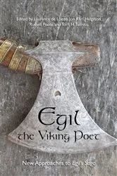 Book cover of Egil, the Viking Poet by Laurence de Looze