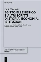 Book cover of Egitto ellenistico e altri scritti di storia, economia, istituzioni by Lucia Criscuolo