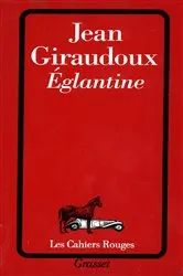 Book cover of Eglantine by Jean Giraudoux