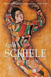 Book cover of Egon Schiele y obras de arte by Jeanette Zwingenberger