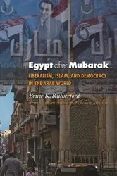 Book cover of Egypt after Mubarak by Bruce K. Rutherford