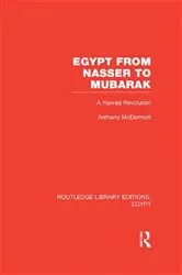 Book cover of Egypt from Nasser to Mubarak (RLE Egypt) by Anthony McDermott
