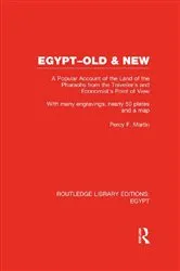 Book cover of Egypt, Old and New (RLE Egypt) by Percy Martin