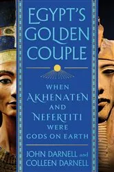 Book cover of Egypt's Golden Couple by John Darnell