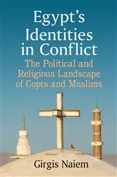 Book cover of Egypt's Identities in Conflict by Girgis Naiem