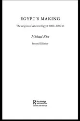 Book cover of Egypt's Making (2nd ed.) by Michael Rice