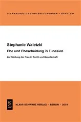 Book cover of Ehe und Ehescheidung in Tunesien by Stephanie Waletzki