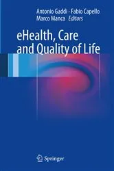 Book cover of eHealth, Care and Quality of Life by Antonio Gaddi